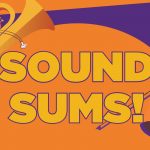 A CHetham's Outreach Event: Sound Sums