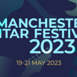 Manchester Guitar Festival 2023