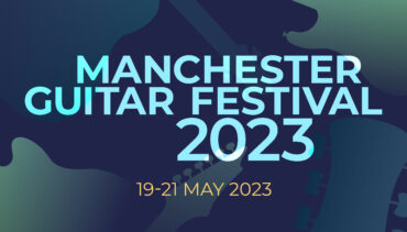 Manchester Guitar Festival 2023