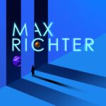 Text reads: Max Richter. Over a blue background with a silhouetted figure looking at planets