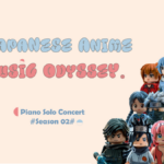 Text reads: Japanese Anime Music Odyssey – Piano Solo Concert Season 2' with images of lego figures