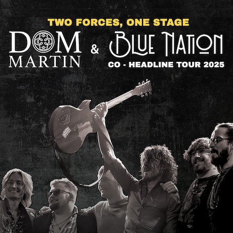 Tour poster. Text reads Two Forces, one stage. Dom Martin and Blue Nation co-headline tour 2025