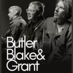 Text reads Butler Blake Grant. Black and White photo of the musicians