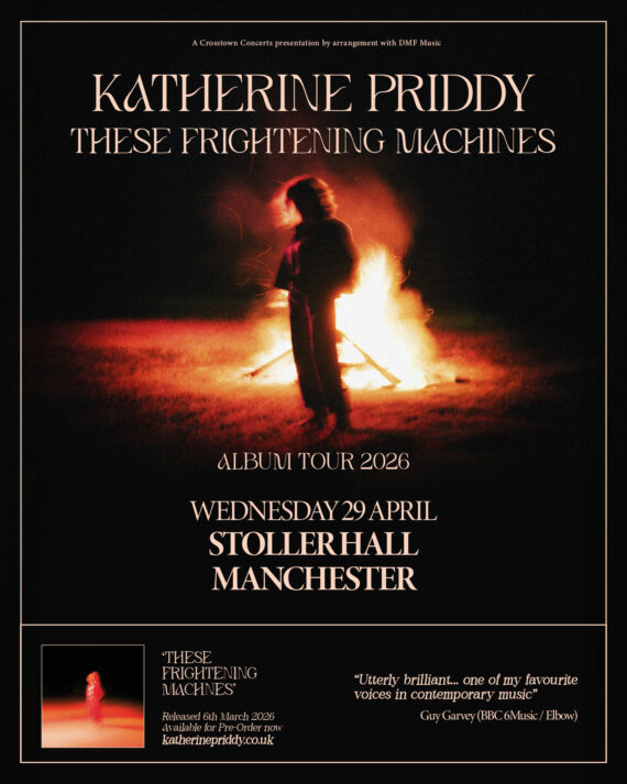 Poster for Katherine Priddy These Frightening Machines, album tour 2026, Wednesday 29 April, Stoller Hall Manchester