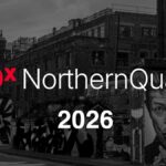 Text reads TEDxNorthernQuarter 2026